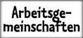 Arbeitsgemeinschaften